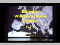 Diaabend 'Europas wunderschne Ksten', 25.09.2014